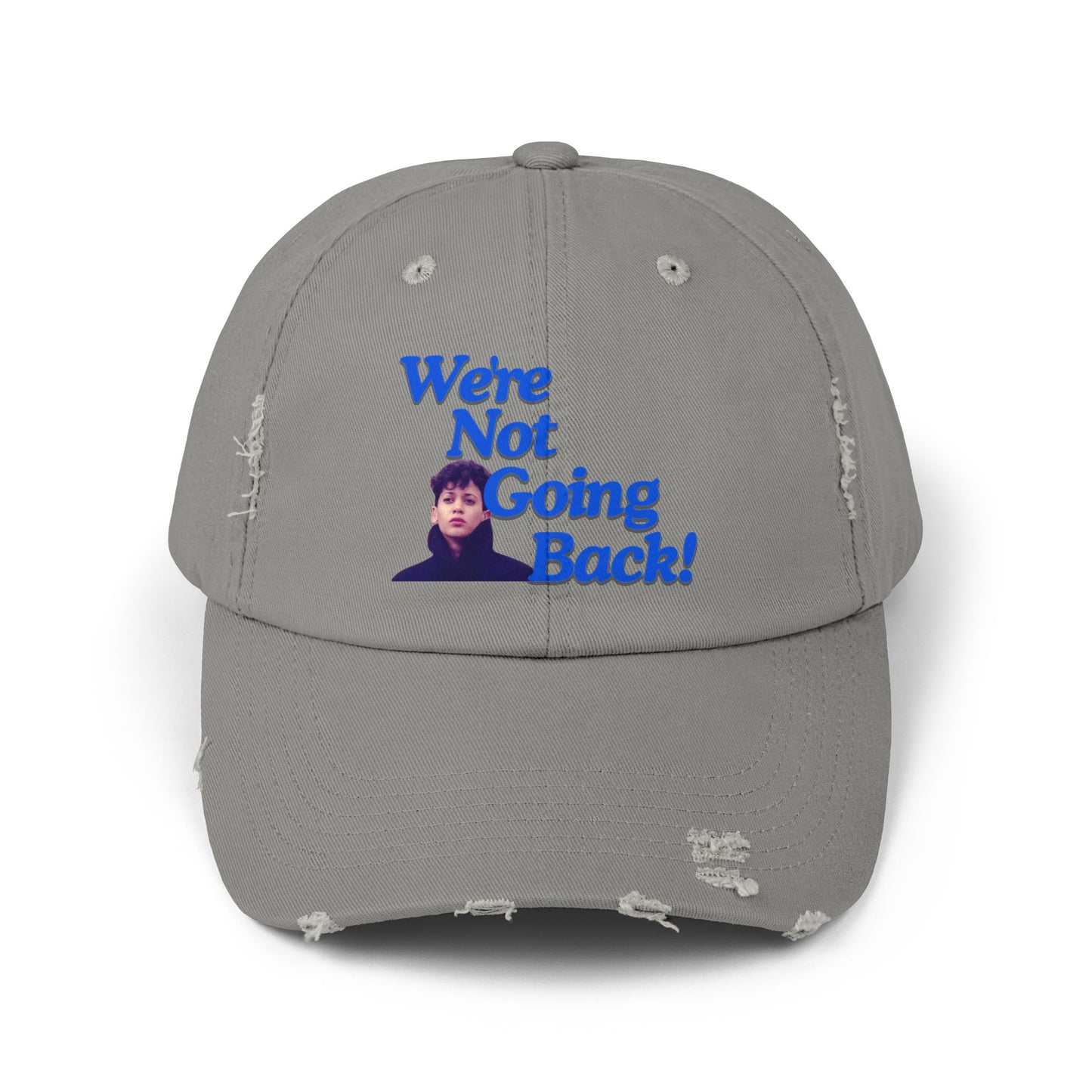 WE'RE NOT GOING BACK Unisex Distressed Cap